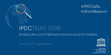Tunisie : l’UNESCO organise la troisième édition des IPDCtalks le 27 septembre 2018