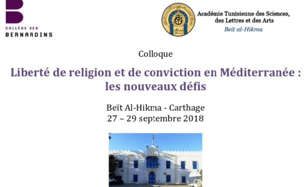 Tunisie : Colloque international : « Liberté de religion et de conviction en Méditerranée : les nouveaux défis », les 27, 28 et 29 septembre