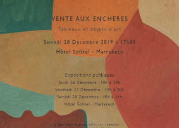 Maroc : « MAZAD & ART »  Vente Hivernale qui se déroulera le 28 Décembre 2019 à Marrakech