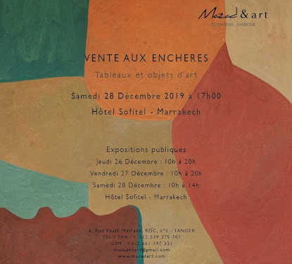 Maroc : « MAZAD & ART »  Vente Hivernale qui se déroulera le 28 Décembre 2019 à Marrakech