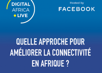 Quelle approche pour améliorer la connectivité en Afrique?