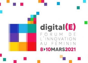 Tunisie : «Digital(E) – le Forum de l’innovation au féminin» du 8 au 10 Mars