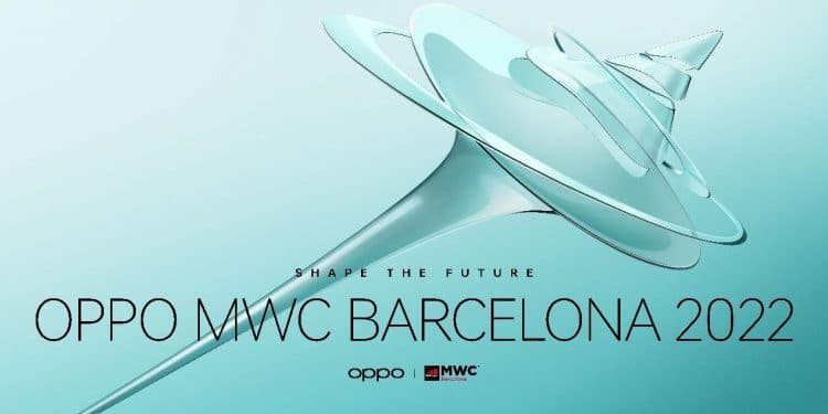OPPO dévoilera des technologies révolutionnaires et de nouveaux produits au ‘‘MWC Barcelona 2022’’