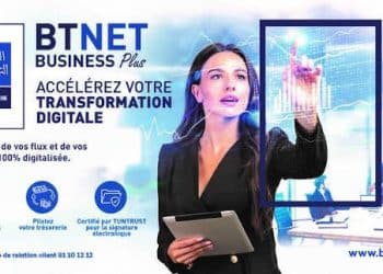 Tunisie : La Banque de Tunisie lance sa nouvelle solution 100% digitale dédiée aux entreprises « BTNET BUSINESS PLUS »
