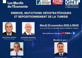 Tunisie : « Les Mardis de l&rsquo;Economie » sous la thématique  « Energie, mutations géostratégiques et repositionnement de la Tunisie» vous donnent rendez-vous le 22Novembre