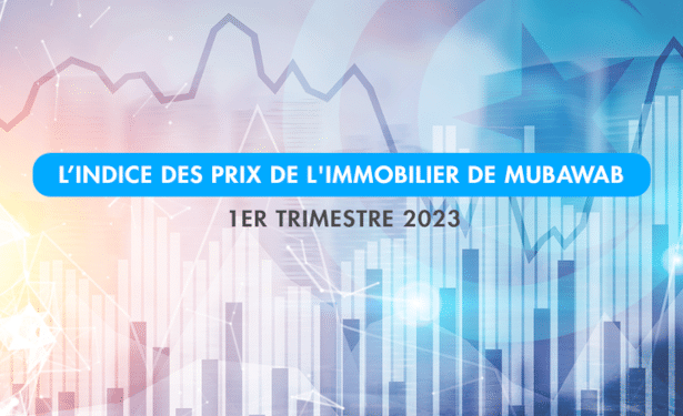 Tunisie : Mubawab dévoile son indice des prix de l’immobilier en Tunisie, Des prix toujours à la hausse