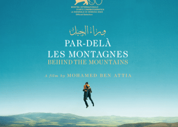 Tunisie : Le film « Par-delà les montagnes »  réalisé par Mohamed Ben Attia en salles de cinéma à partir de 17 janvier