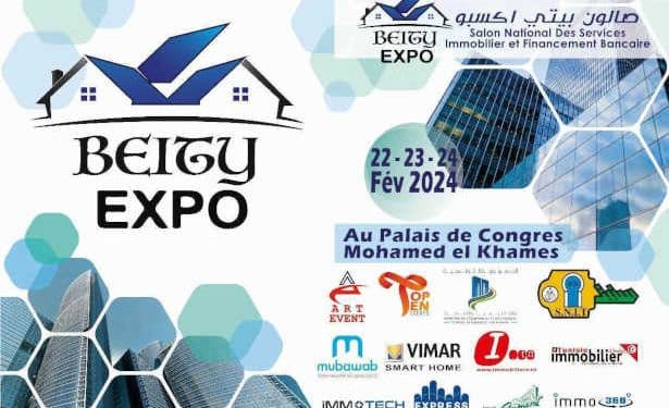 Tunisie : Le Salon national des Services Immobilier et de Financement Bancaire « Beity-Expo 2024 » du 22 au 24 février 2024