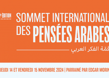 France : Première édition du Sommet international des pensées arabes, se tiendra les14 et 15 novembre 2024, au siège de l’Institut du monde arabe dans la capitale française Paris