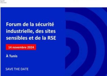 Tunisie : Forum de la sécurité industrielle & de la RSE, le 14 novembre à la Fondation Tunisie pour le Développement, au Kram
