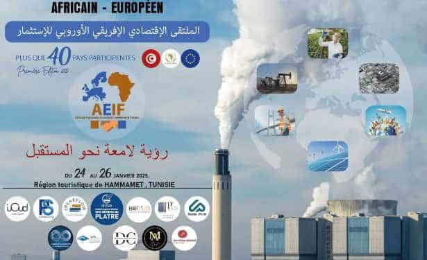 Tunisie : Le Forum économique d’investissement africain-européen,  couronné par la signature d’accords de coopération et création d’entreprises libyennes 