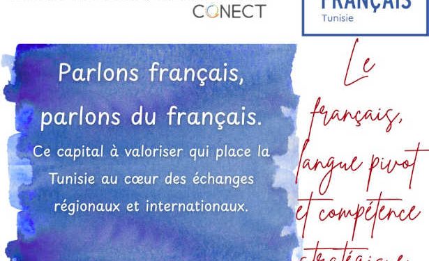 Tunisie : Rencontre débat autour de la place de la langue française et de son évolution dans les parcours éducatifs et dans le milieu économique tunisien, le 13 juin à l&rsquo;IFT