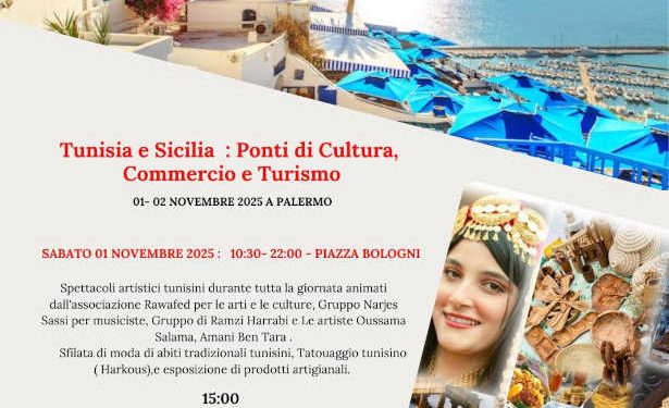 Les Journées économiques et culturelles tunisiennes sous le thème « Tunisie et Sicile : Ponts entre culture, commerce et tourisme » à Palerme  du 31 octobre au 2 novembre