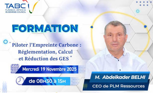 Tunisie : Le Conseil d&rsquo;Affaires de Tunisie en Afrique (TABC) organise une formation exclusive sur le thème : « Piloter l’Empreinte Carbone : Réglementation, Calcul et Réduction des GES », le 19 novembre