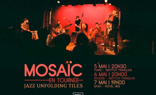 Le sextet méditerranéen de jazz Mosaïc en tournée en Tunisie du 5 au 7 mai 2026