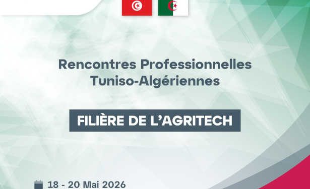Rencontres professionnelles tuniso-algériennes dans la filière AgriTech à Alger