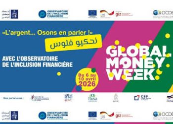 Semaine mondiale de l&rsquo;argent 2026 : la Tunisie organise un événement national de sensibilisation financière sous le slogan « Nahkyou Flous »