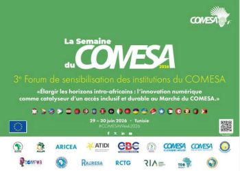 La Tunisie accueille le 3e Forum de présentation des institutions du COMESA les 29 et 30 juin 2026