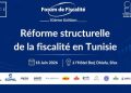 Tunisie : l’Institut Arabe des Chefs d’Entreprises (IACE) organise la 10ᵉ édition du Forum de la Fiscalité, le 18 juin