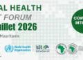 Nouakchott accueillera le Regional Health Invest Forum 2026: une plateforme stratégique pour renforcer l’investissement et la souveraineté sanitaire dans l’espace OCI