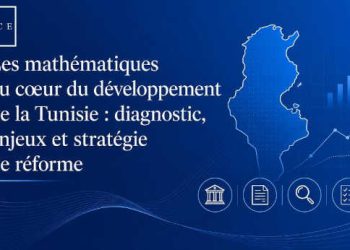 Les mathématiques au cœur du développement de la Tunisie : l’IACE dévoile une étude inédite et une stratégie de réforme en cinq piliers