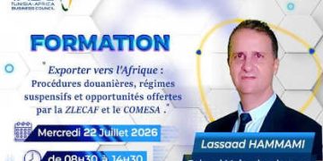 Le Tunisia Africa Business Council organise une formation de haut niveau sur les procédures douanières et les opportunités d’exportation vers l’Afrique