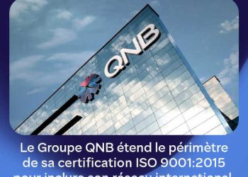 QNB Tunisia annonce l’obtention de la certification ISO 9001:2015 au sein du Groupe QNB