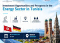 Tunisie-Allemagne : une conférence à Munich consacrée aux opportunités d’investissement dans les énergies renouvelables