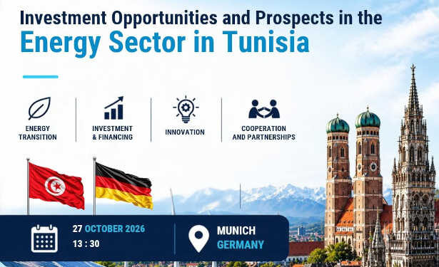 Tunisie-Allemagne : une conférence à Munich consacrée aux opportunités d’investissement dans les énergies renouvelables