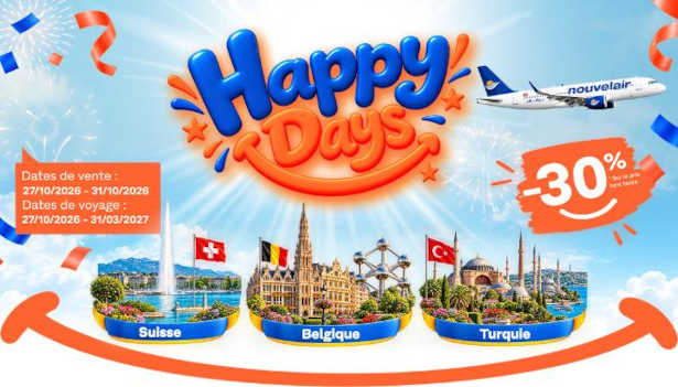 Nouvelair poursuit ses « Happy Days » : 30 % de réduction sur les vols vers la Suisse, la Belgique et la Turquie